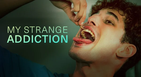 My Strange Addiction