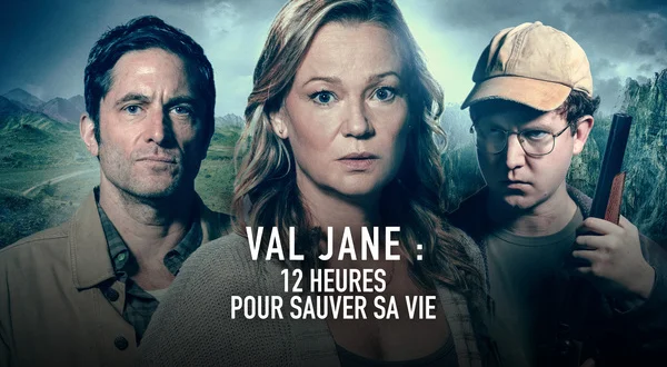 Val Jane: 12 heures pour sauver sa vie