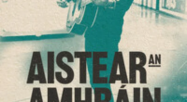 Aistear An Amhráin