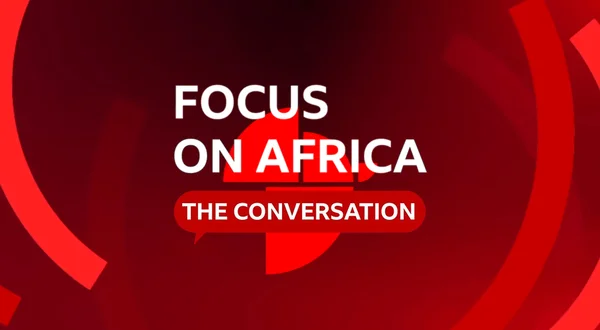 Focus On Africa: The Conversation