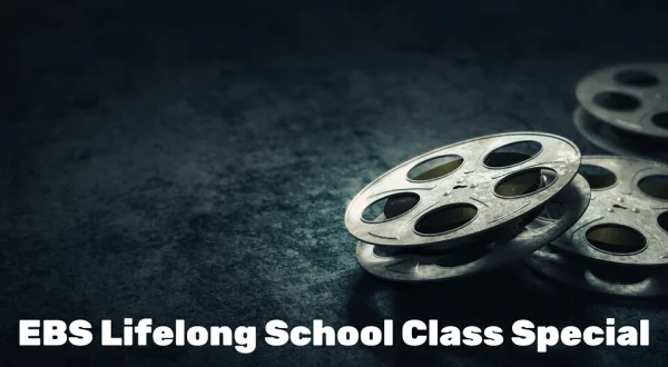 EBS Lifelong School Class Special