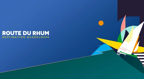 La Route du Rhum - Destination Guadeloupe