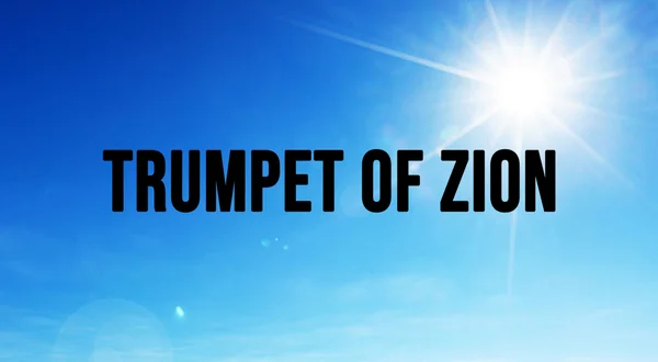 Trumpet of Zion