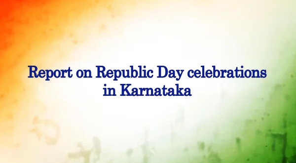Report On Republic Day Celebrations In Karnataka