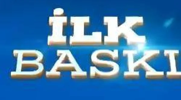 İlk Baskı