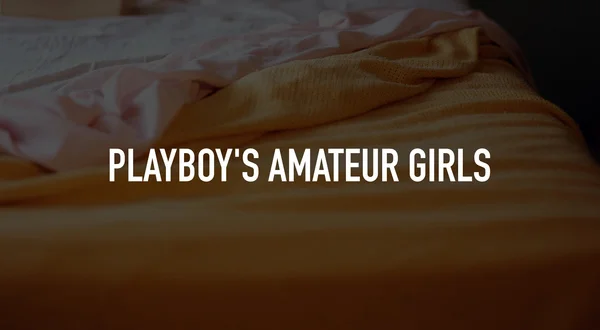 Playboy's Amateur Girls