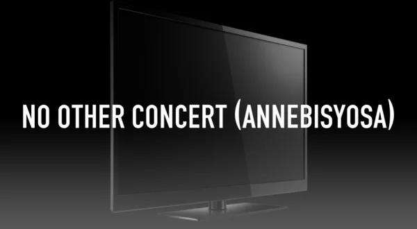 No Other Concert (annebisyosa)