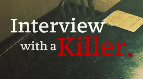 Interview With a Killer