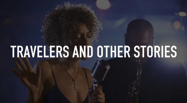 Travelers and other stories
