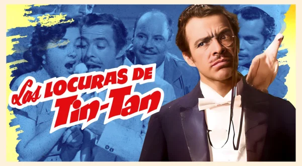 Las Locuras de Tin Tan