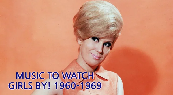 Music To Watch Girls By! 1960-1969
