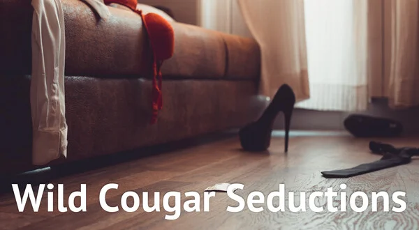 Wild Cougar Seductions
