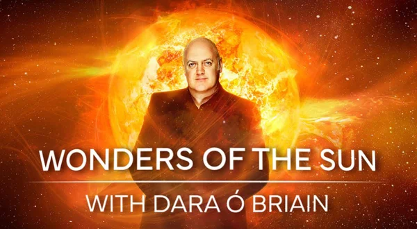 Wonders of the Sun with Dara Ó Briain
