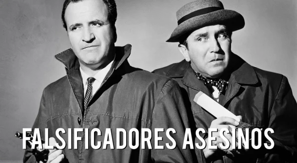 Falsificadores asesinos