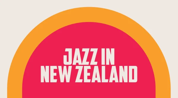 Jazz From Aotearoa, New Zealand