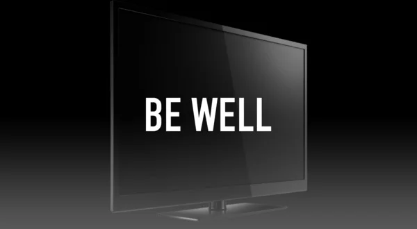 Be Well