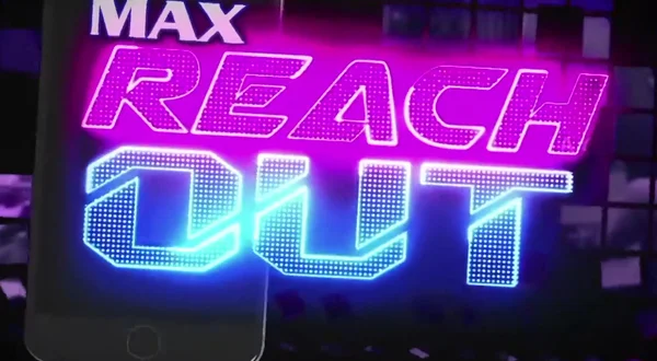 Max Reach Out