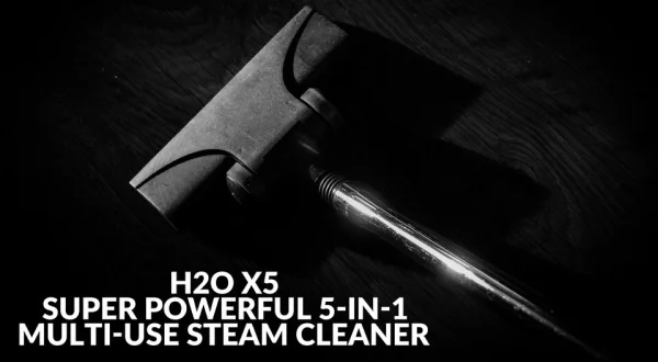 H2O X5 - Super Powerful 5-In-1 Multi-Use Steam Cleaner