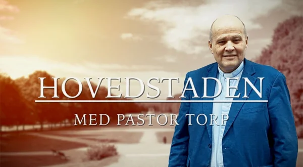 Hovedstaden med Pastor Torp