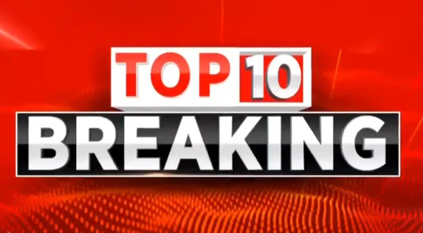 Top 10 Breaking+ News Bulletin