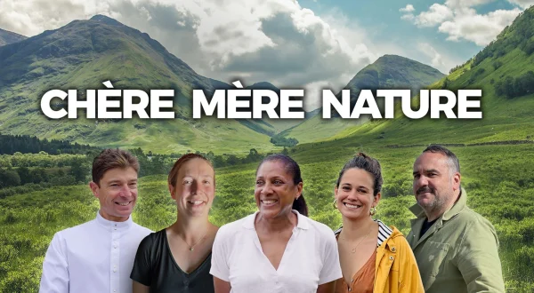 Chère Mère Nature