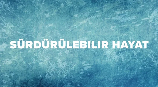 Sürdürülebilir Hayat