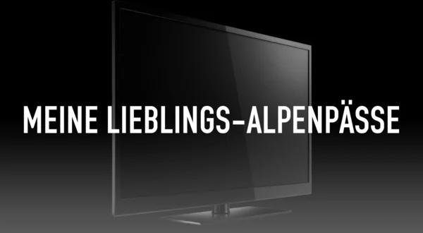 Meine Lieblings-Alpenpässe