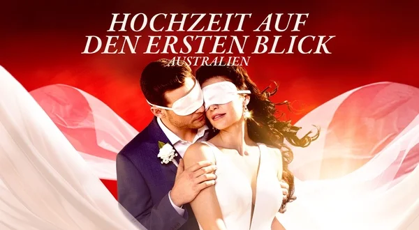Hochzeit auf den ersten Blick - Australien