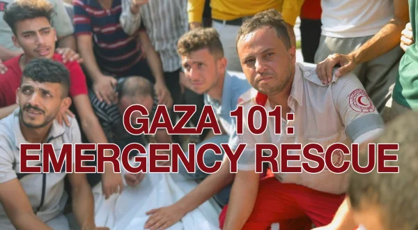 Gaza 101: Emergency Rescue