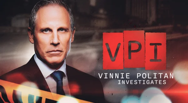 VPI: Vinnie Politan Investigates