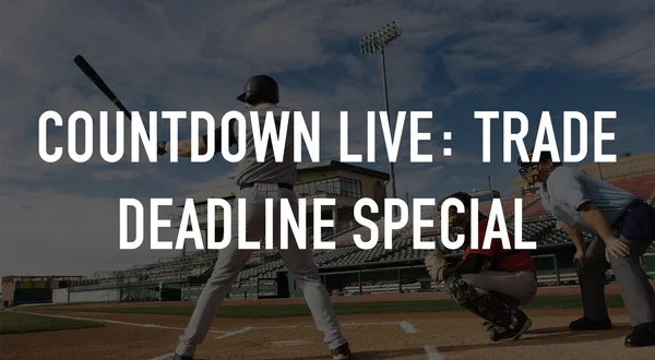 Countdown Live: Trade Deadline Special