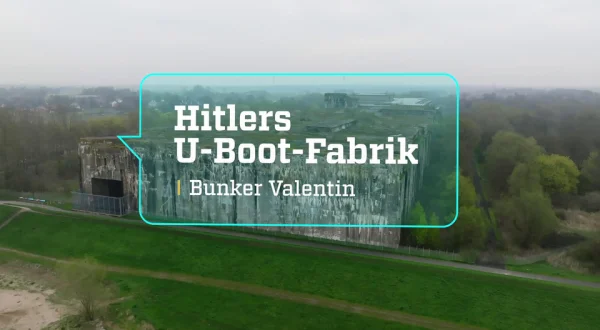 Hitlers U-Boot-Fabrik - Bunker Valentin