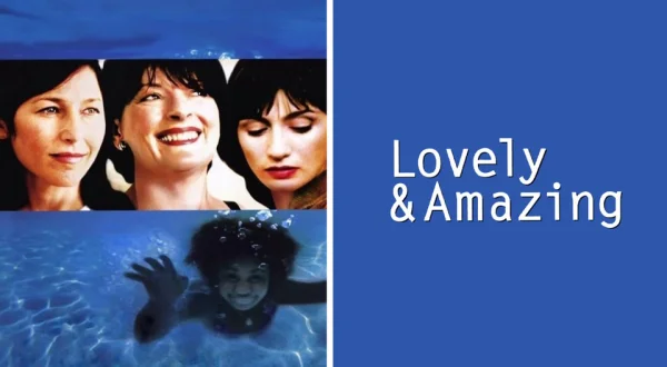 Lovely & Amazing
