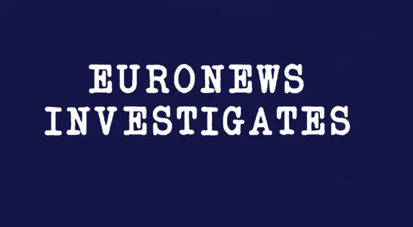 Euronews Investigates
