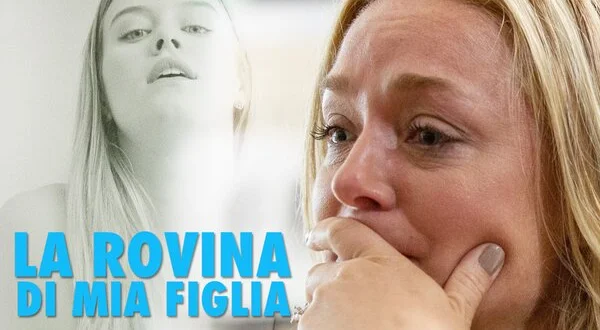 La rovina di mia figlia
