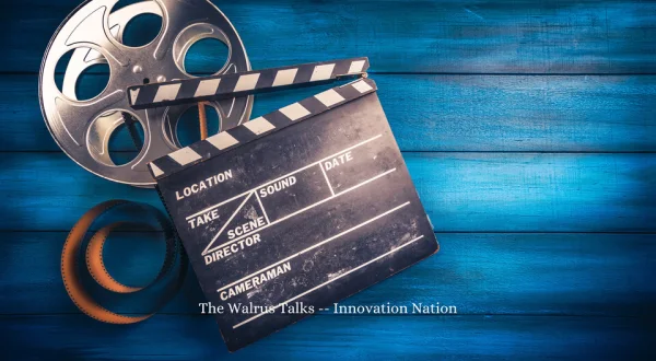 The Walrus Talks -- Innovation Nation