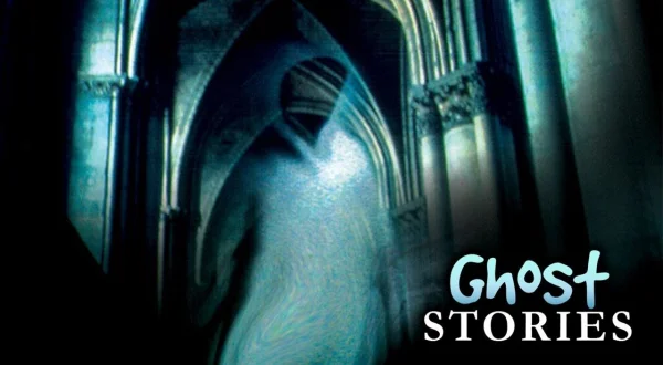 Ghost Stories