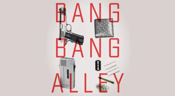 Bang Bang Alley