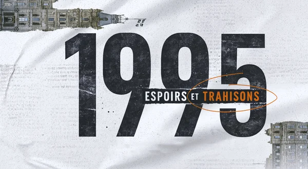 1995: espoirs et trahisons