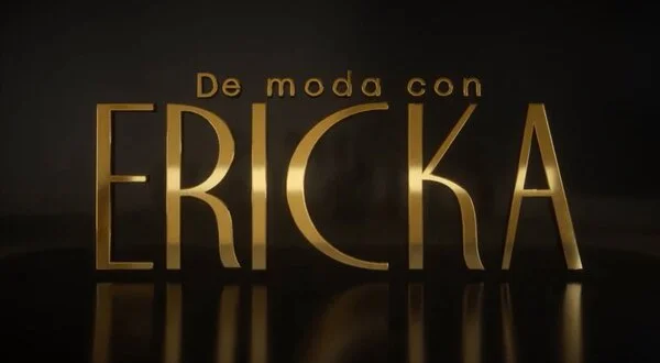De moda con Ericka