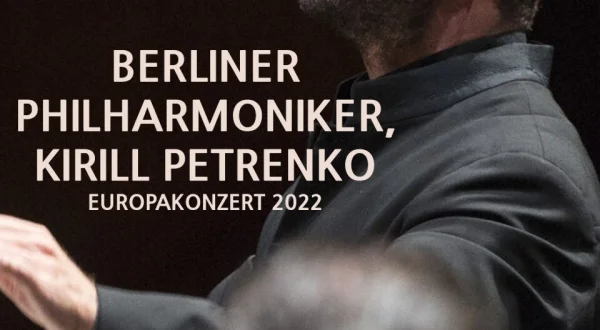 Berliner Philharmoniker, Kirill Petrenko: Europakonzert 2022