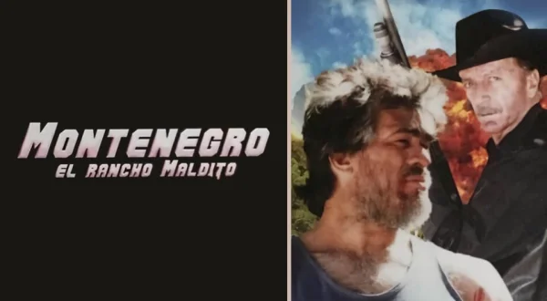 Montenegro, el Rancho Maldito