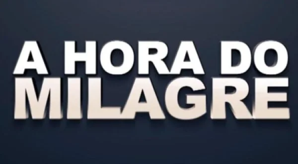 Hora Dos Milagres