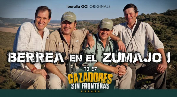 Cazadores sin fronteras Ep.7 Berrea en el Zumajo