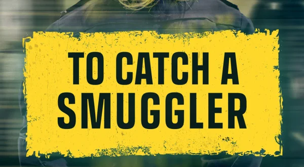 To Catch a Smuggler