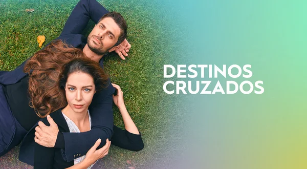 Destinos cruzados