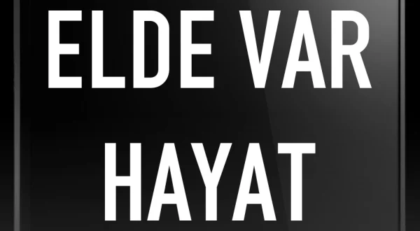 Elde Var Hayat
