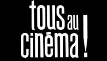 Tous au cinéma