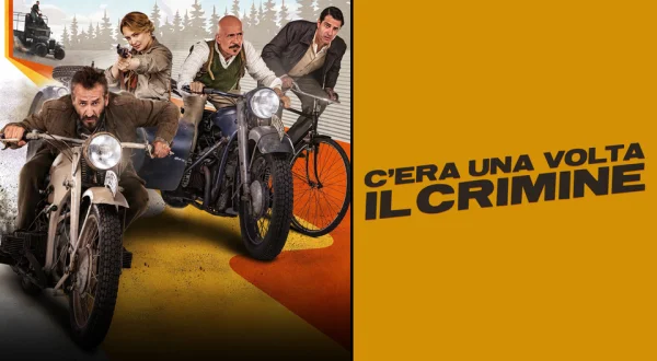 C'era una volta il crimine