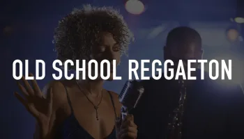Old School Reggaeton